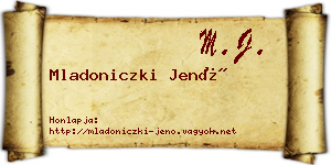 Mladoniczki Jenő névjegykártya